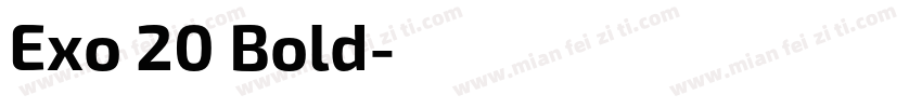 Exo 20 Bold字体转换